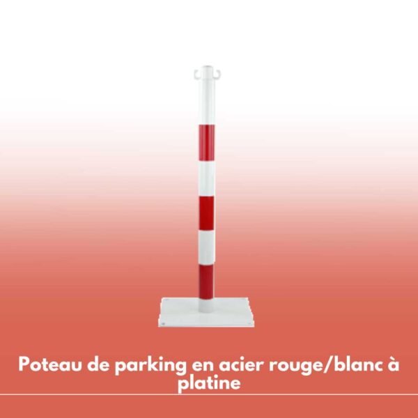 Poteau de parking en acier rouge/blanc à platine