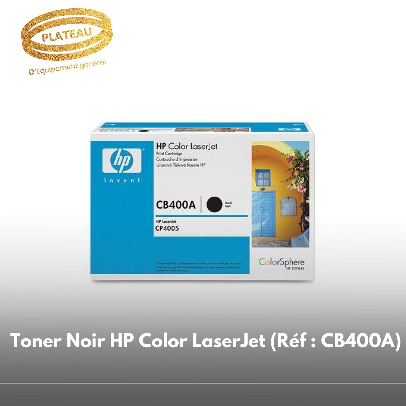 Toner Noir HP Color LaserJet (Réf : CB400A )