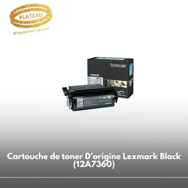 Cartouche de toner D'origine Lexmark Black (12A7360)