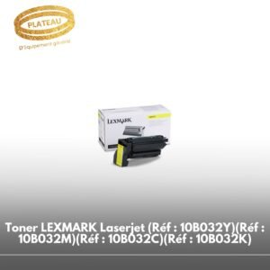 Toner LEXMARK Laserjet (Réf : 10B032Y)(Réf : 10B032M)(Réf : 10B032C)(Réf : 10B032K)