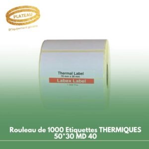 Rouleau de 1000 Etiquettes THERMIQUES 50*30 MD 40
