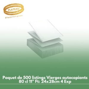Paquet de 500 listings Vierges autocopiants 80 cl 11" Ft: 24x28cm 4 Exp