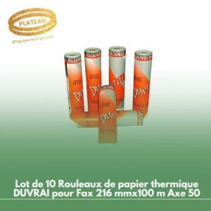 Lot de 10 Rouleaux de papier thermique DUVRAI pour Fax 216 mmx100 m Axe 50