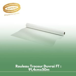 Rouleau Traceur Duvrai FT : 91,4cmx50m