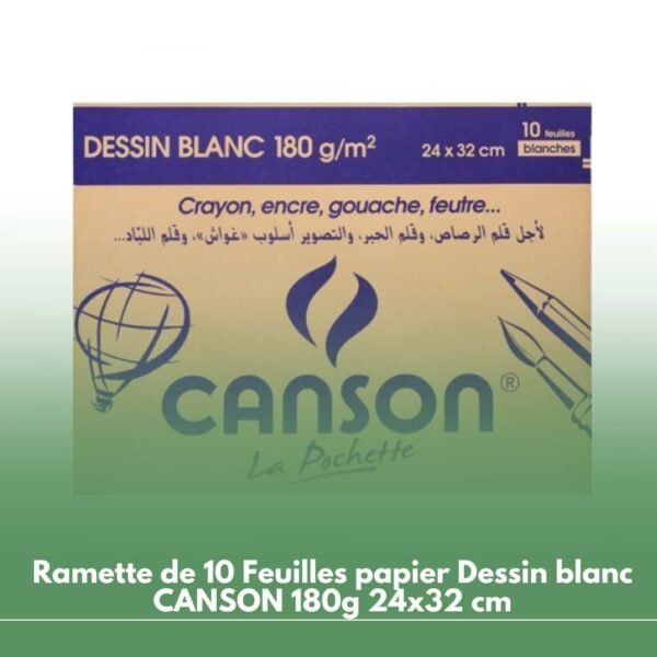 Ramette de 10 Feuilles papier Dessin blanc CANSON 180g 24x32 cm