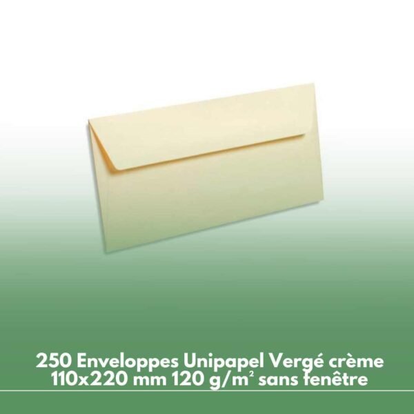 250 Enveloppes Unipapel Vergé crème 110x220 mm 120 g/m² sans fenêtre