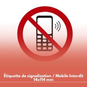 Étiquette de signalisation / Mobile Interdit 114x114 mm