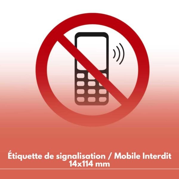 Étiquette de signalisation / Mobile Interdit 114x114 mm