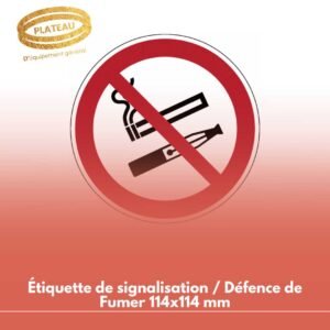 Étiquette de signalisation / Défence de Fumer 114x114 mm