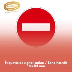 Étiquette de signalisation / Sens Interdit 114x114 mm