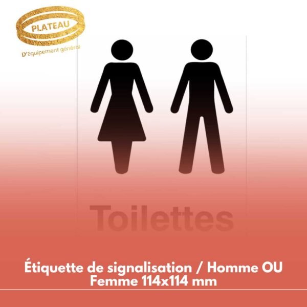 Étiquette de signalisation / Homme OU Femme 114x114 mm