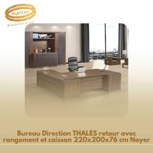 Bureau Direction THALES retour avec rangement et caisson 220x200x76 cm Noyer