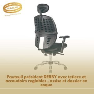 Fauteuil président DERBY avec tetiere et accoudoirs reglables , assise et dossier en coque