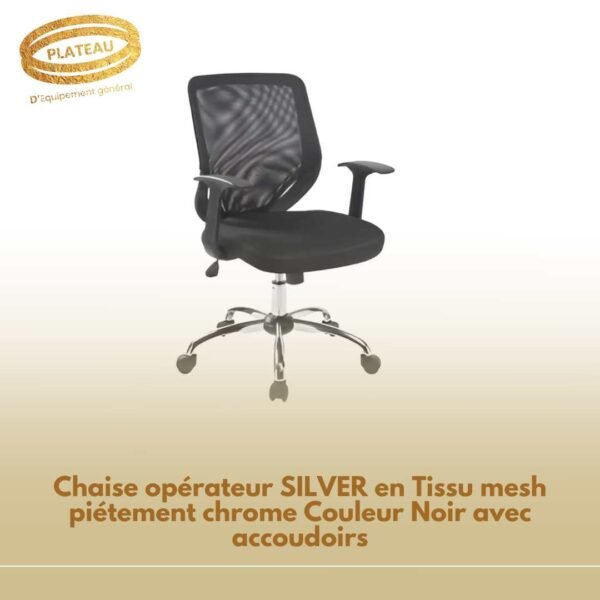Chaise opérateur SILVER en Tissu mesh piétement chrome Couleur Noir avec accoudoirs