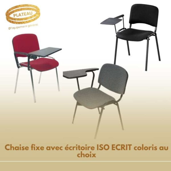 Chaise fixe avec écritoire ISO ECRIT coloris au choix