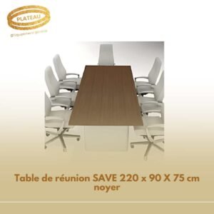 Table de réunion SAVE 220 x 90 X 75 cm noyer