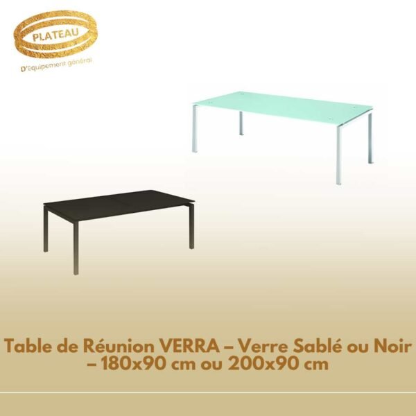 Table de Réunion VERRA – Verre Sablé ou Noir – 180x90 cm ou 200x90 cm