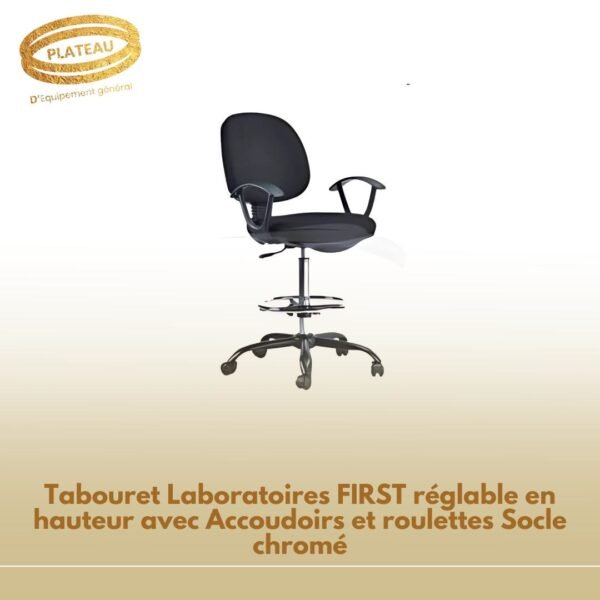 Tabouret Laboratoires FIRST réglable en hauteur avec Accoudoirs et roulettes Socle chromé