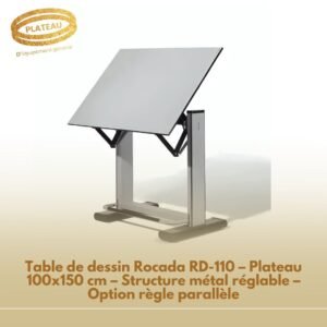 Table de dessin Rocada RD-110 – Plateau 100x150 cm – Structure métal réglable – Option règle parallèle