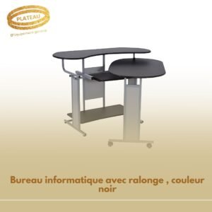 Bureau informatique avec ralonge , couleur noir