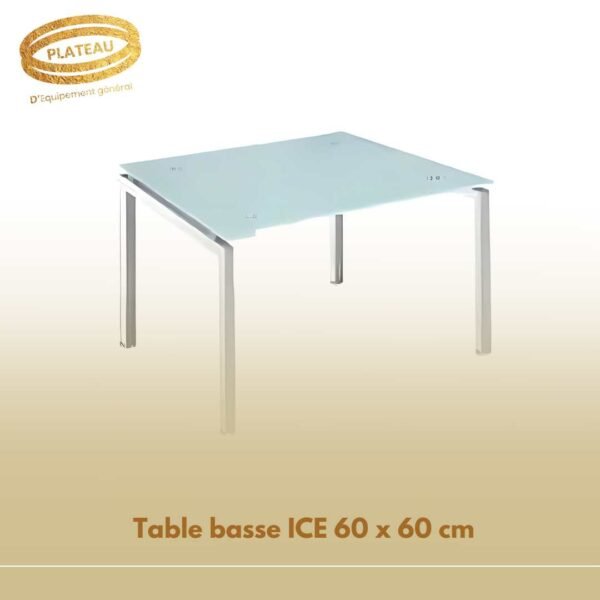 Table basse ICE 60 x 60 cm