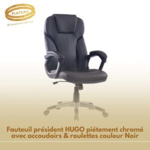 Fauteuil président HUGO piétement chromé avec accoudoirs & roulettes couleur Noir