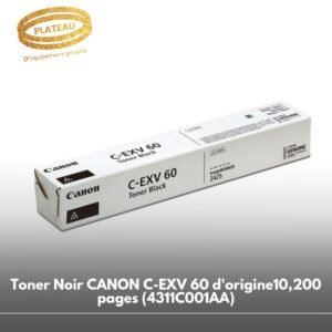 Toner Noir CANON C-EXV 60 d'origine10,200 pages (4311C001AA)